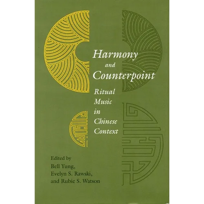 Harmony and Counterpoint: Ritual Music in Chinese Context - Hardcover