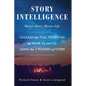 Story Intelligence: Master Story, Master Life - Paperback