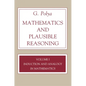 Mathematics and Plausible Reasoning, Volume 1: Induction and Analogy in Mathematics - Paperback