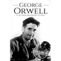 George Orwell: A Life from Beginning to End - Paperback
