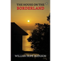 The House On The Borderland - Paperback
