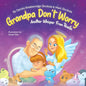 Grandpa Don't Worry: Another Whisper From Noelle - Paperback