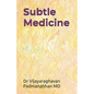 Subtle Medicine - Paperback