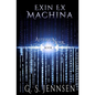 Exin Ex Machina: Asterion Noir Book 1 - Paperback