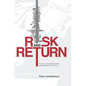 Risk and Return: A Journey of Entrepreneurship and Self-Discovery in Africa - Paperback