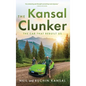 The Kansal Clunker: The Car That Rebuilt Us - Hardcover