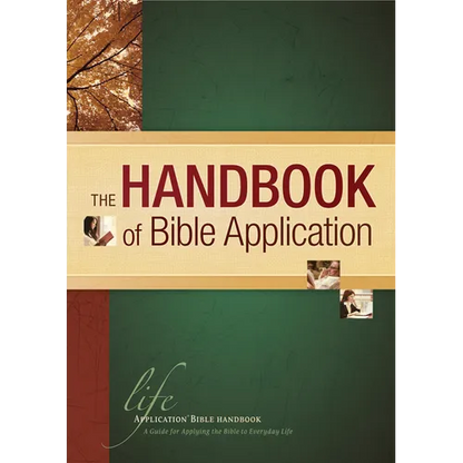 The Handbook of Bible Application - Hardcover