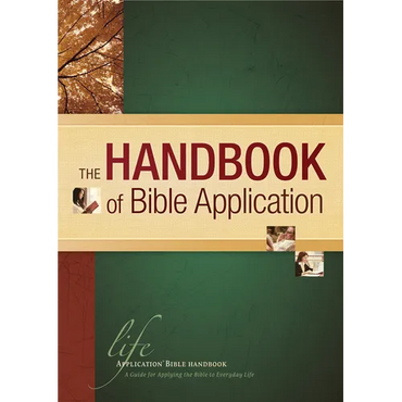 The Handbook of Bible Application - Hardcover