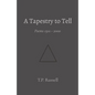A Tapestry to Tell: Poems 1501 - 2000 - Paperback