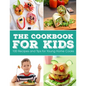 The Cookbook for KIDS: 100 Recipes and Tips for Young Home Cooks - Paperback