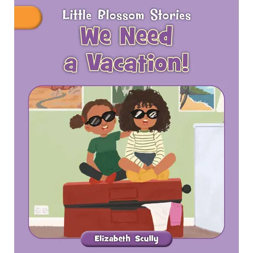 We Need a Vacation! - Paperback
