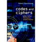 Codes and Ciphers: Julius Caesar, the Enigma, and the Internet - Paperback