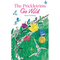 The Prickletrims Go Wild - Hardcover