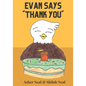 Evan Says Thank You - Paperback