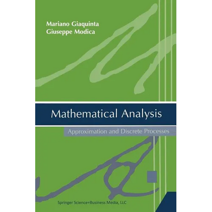 Mathematical Analysis: Approximation and Discrete Processes - Paperback