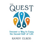 The Quest: Discover a Way to Enjoy the Second Half of Life - Hardcover