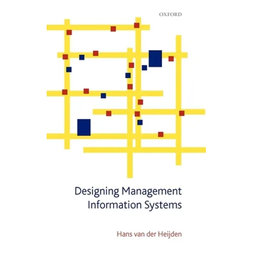 Designing Management Information Systems - Hardcover