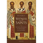 Witness of the Saints: Patristic Readings in the Liturgy of the Hours - Hardcover