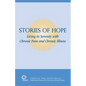Stories of Hope: Living in Serenity with Chronic Pain and Chronic Illness - Paperback