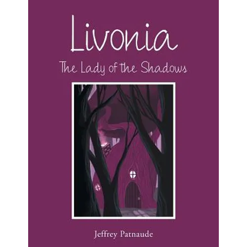 Livonia: The Lady of the Shadows - Paperback