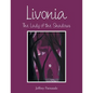 Livonia: The Lady of the Shadows - Paperback