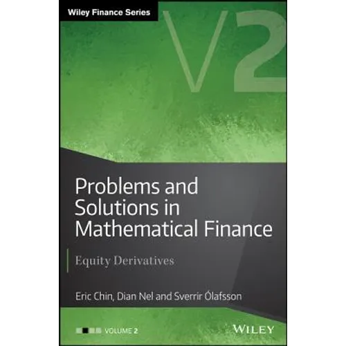 Problems and Solutions in Mathematical Finance, Volume 2: Equity Derivatives - Hardcover