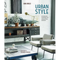 Urban Style: Interiors Inspired by Industrial Design - Hardcover