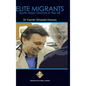 Elite Migrants: South Asian Doctors in the UK - Hardcover