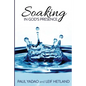 Soaking in God's Presence - Paperback