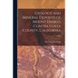 Geology and Mineral Deposits of Mount Diablo, Contra Costa County, California; No.80 - Paperback