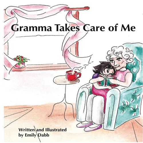 Gramma Takes Care of Me - Paperback