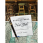 Storied Bars of New York: Where Literary Luminaries Go to Drink - Hardcover