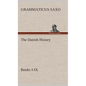 The Danish History, Books I-IX - Hardcover