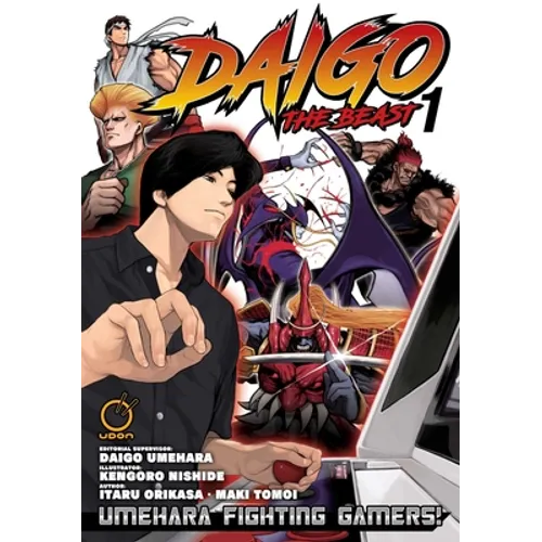 Daigo the Beast: Umehara Fighting Gamers! Volume 1 - Paperback