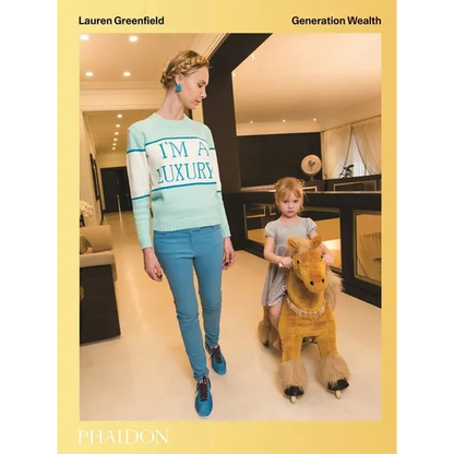 Generation Wealth: Generation Wealth - Hardcover