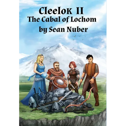 Cleelok II: The Cabal of Lochom - Hardcover