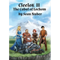 Cleelok II: The Cabal of Lochom - Hardcover