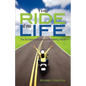 The Ride of Your Life - Paperback