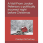 A Visit Fron Jordan Peterson: a politically incorrect night before Christmas - Paperback