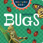 Nature Baby: Bugs - Board Book