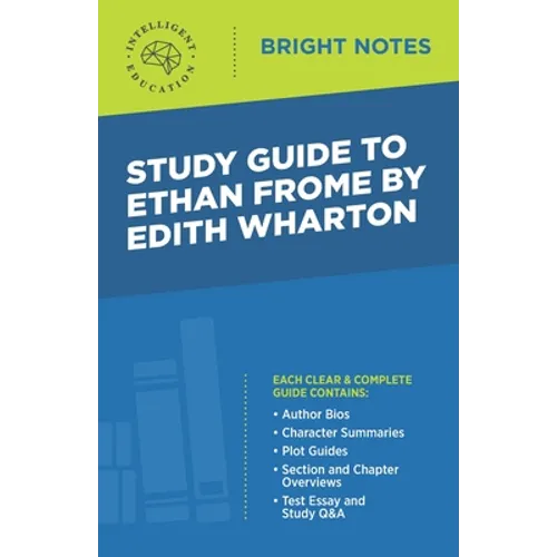 Study Guide to Ethan Frome by Edith Wharton - Paperback