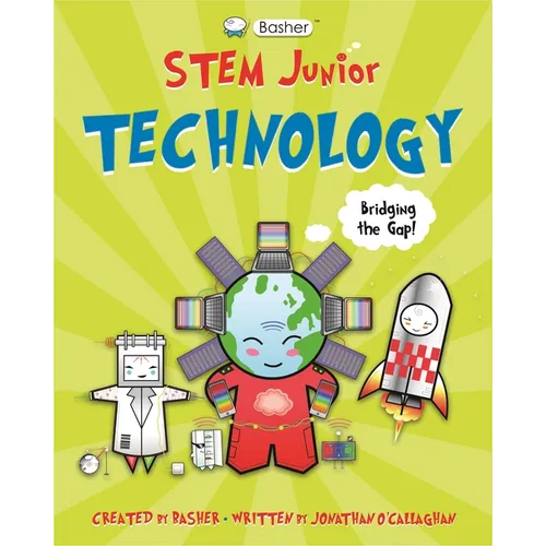 Basher Stem Junior: Technology - Hardcover