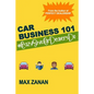 Car Business 101: #CrazyShitCarDealersDo - Paperback