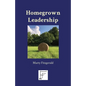 Homegrown Leadership - Paperback