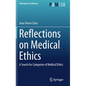 Reflections on Medical Ethics: A Search for Categories of Medical Ethics - Hardcover