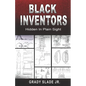 Black Inventors: Hidden In Plain Sight - Paperback