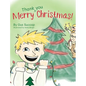 Merry Thank you Christmas! - Hardcover