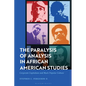 The Paralysis of Analysis in African American Studies: Corporate Capitalism and Black Popular Culture - Paperback