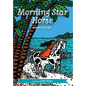 Morning Star Horse - Hardcover