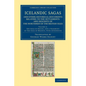 Icelandic Sagas and Other Historical Documents Relating to the Settlements and Descents of the Northmen of the British Isles - Volume 4 - Paperback
